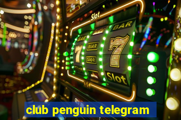 club penguin telegram